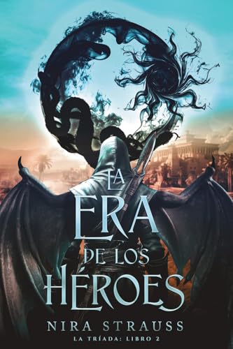 La era de los héroes (Faeris Editorial) von Faeris Editorial