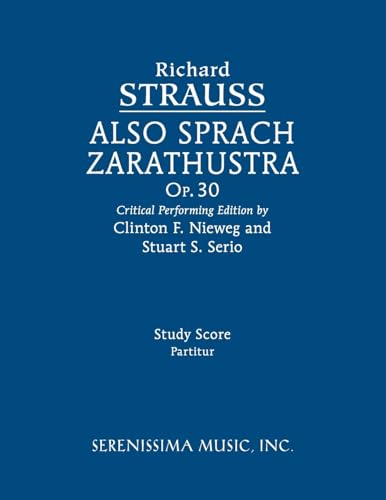 Also sprach Zarathustra, Op.30: Study score von Serenissima Music, Inc.
