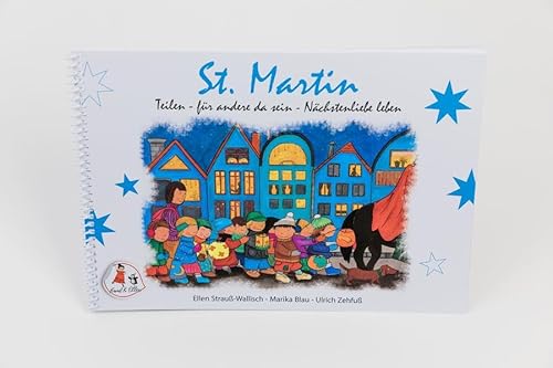 St. Martin: Teilen - für andere da sein - Nächstenliebe leben