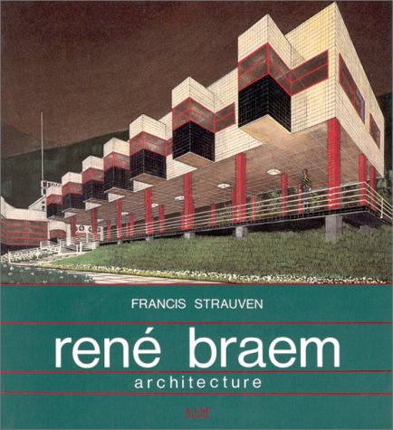 Rene Braem: Les aventures dialectiques d'un modernisme flamand