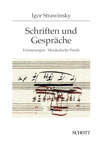 Schriften und Gespräche, Bd.1, Erinnerungen; Musikalische Poetik von Schott