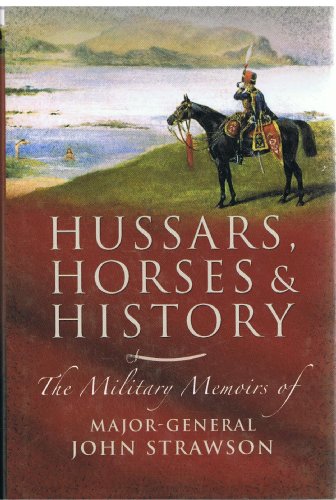 Hussars, Horses and History