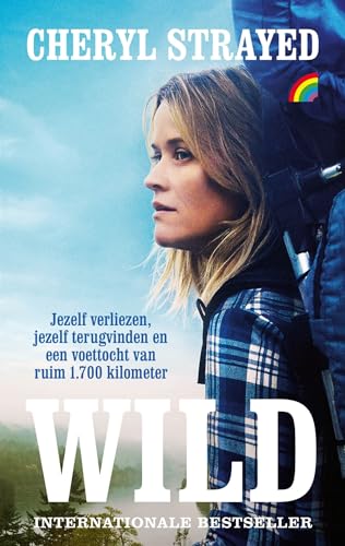 Wild: jezelf verliezen, jezelf terugvinden en een voettocht van ruim 1.700 kilometer (Rainbow pocketboeken, 1554) von Rainbow