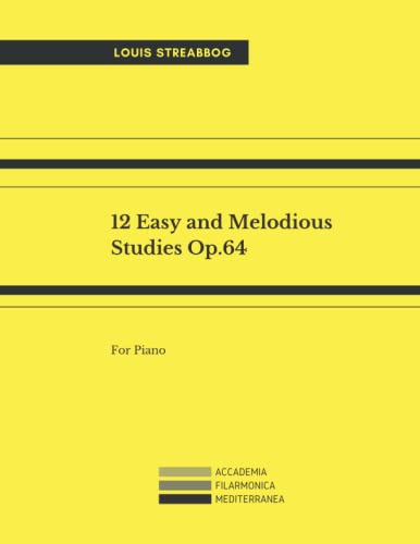 12 Easy and Melodious Studies, Op.64 for Piano