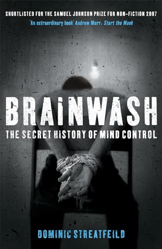 Brainwash: The Secret History of Mind Control