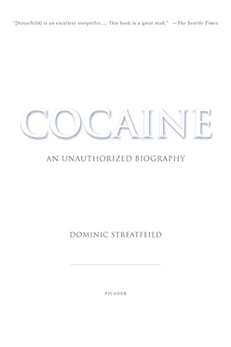 Cocaine: An Unauthorized Biography