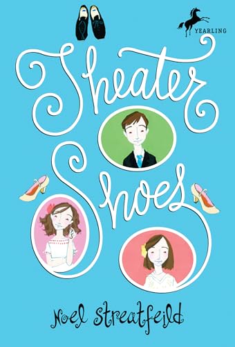 Theater Shoes (The Shoe Books)