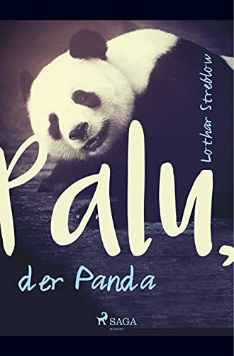 Palu, der Panda von SAGA Books ¿ Egmont