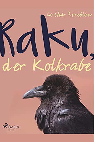 Raku, der Kolkrabe von SAGA Books ¿ Egmont