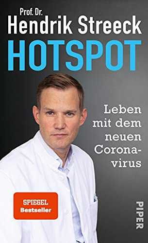 Hotspot: Leben mit dem neuen Coronavirus | Was wir über die Corona-Pandemie wissen müssen von PIPER