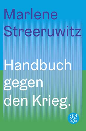 Handbuch gegen den Krieg. von FISCHER Taschenbuch