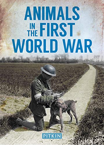 Animals in the First World War von History Press