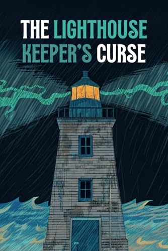 The Lighthouse Keeper’s Curse: A Supernatural Horror Thriller of Shadows, Secrets, and the Unseen von Independently published