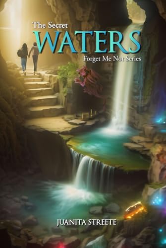 The Secret Waters: Forget Me Not Series von Independently published