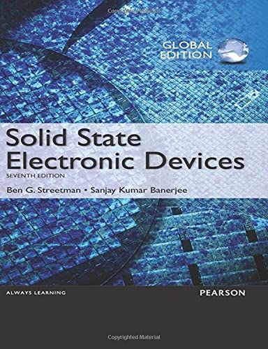 Solid State Electronic Devices, Global Edition