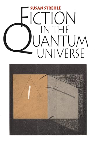Fiction in the Quantum Universe von University of North Carolina Press