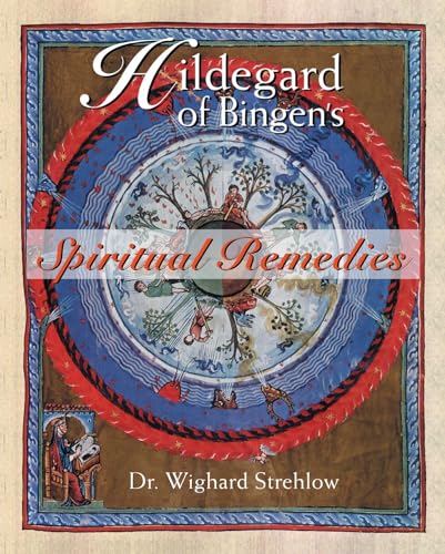 Hildegard of Bingen's Spiritual Remedies von Healing Arts Press