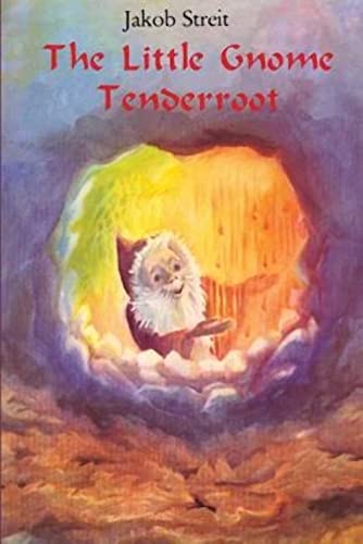 little Gnome Tenderroot little Gnome Tenderroot von Waldorf Publications
