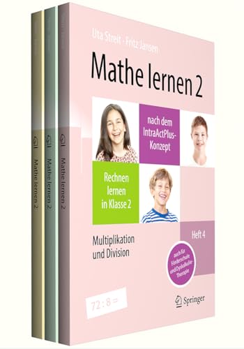 Mathe lernen 2 nach dem IntraActPlus-Konzept (Set: Hefte 4–6): Rechnen lernen in Klasse 2 – Multiplikation und Division – Strecken, Flächen und Formen ... für Förderschule und Dyskalkulie-Therapie