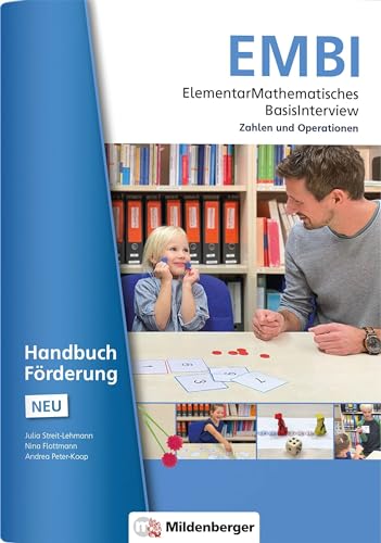 ElementarMathematisches BasisInterview (EMBI) · Zahlen und Operationen · Handbuch Förderung – Neubearbeitung (EMBI - Zahlen und Operationen: ... Basisinterview - Neubearbeitung Neu) von Mildenberger Verlag GmbH