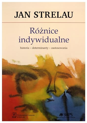 Roznice indywidualne: Historia-determinanty-zastosowania