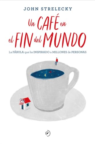 Un Café En El Fin del Mundo: Una Historia Sobre El Sentido De La Vida von DUOMO