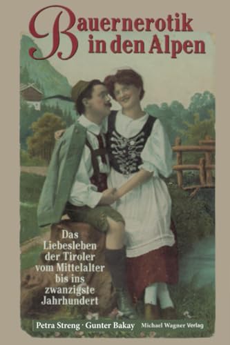Bauernerotik in den Alpen
