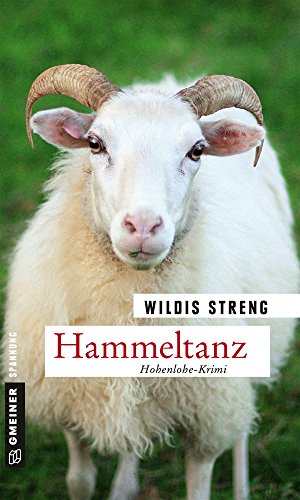 Hammeltanz: Kriminalroman (Kriminalromane im GMEINER-Verlag) (Kommissare Wüst und Luft)
