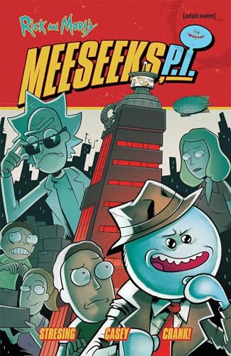 Rick and Morty: Meeseeks, P.I. von Oni Press