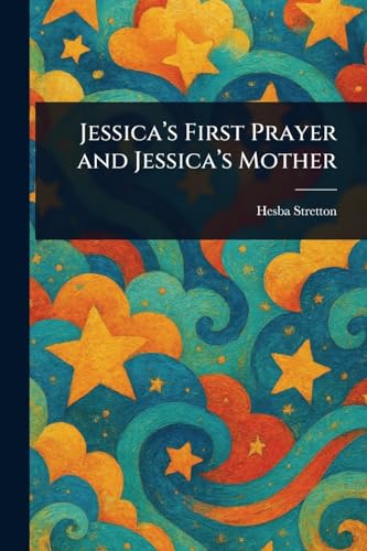 Jessica's First Prayer and Jessica's Mother von Anson Street Press