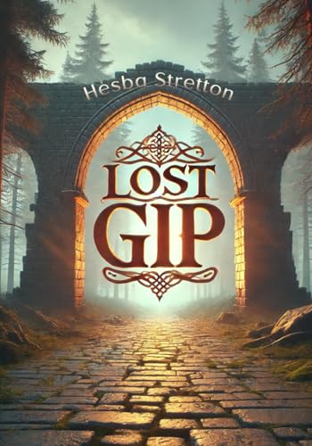 Lost Gip (Large Print Edition): An inspiring story of faith and compassion where the search for belonging leads to profound spiritual discoveries and heartfelt connections von Independently published