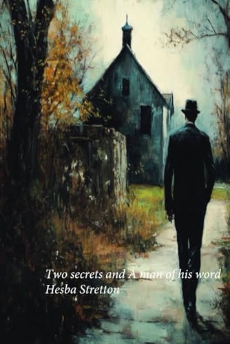 Two secrets and A man of his word Two secrets and A man of his word von Independently published
