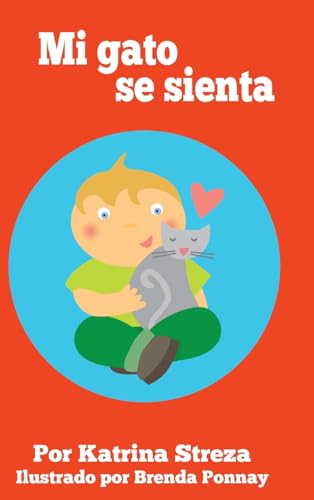 Mi gato se sienta (Cat and Dog Readers Spanish, Band 5) von Xist Publishing
