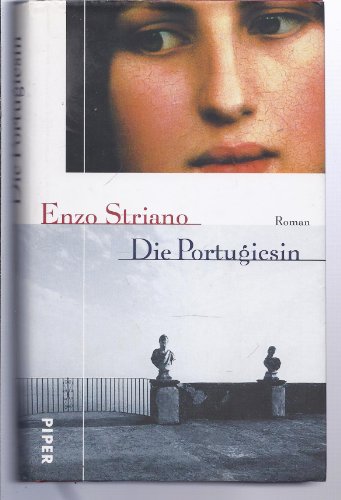 Die Portugiesin: Roman