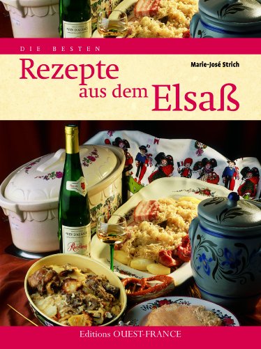 Les Meilleures Recettes d'Alsace - Allemand von OUEST FRANCE