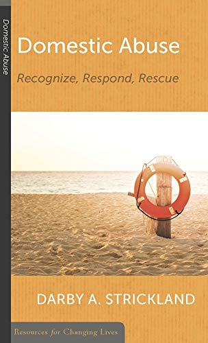 Domestic Abuse: Recognize, Respond, Rescue Domestic Abuse: Recognize, Respond, Rescue von P & R Publishing