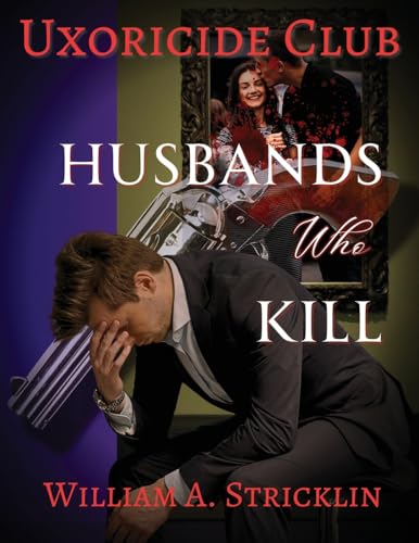 Uxoricide Club - Husbands Who Kill von Olympus Story House
