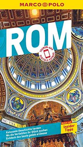 MARCO POLO Reiseführer Rom: Reisen mit Insider-Tipps. Inkl. kostenloser Touren-App MARCO POLO Reiseführer Rom: Reisen mit Insider-Tipps. Inkl. kostenloser Touren-App