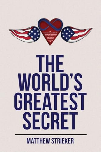 The World's Greatest Secret von Kindle Direct Publishing