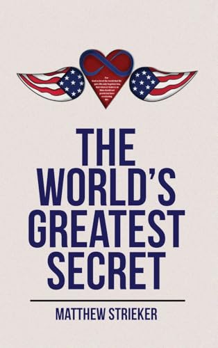 The World's Greatest Secret von Kindle Direct Publishing