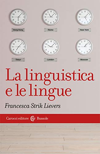 La linguistica e le lingue (Le bussole)
