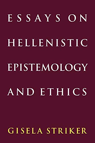 Essays on Hellenistic Ethics