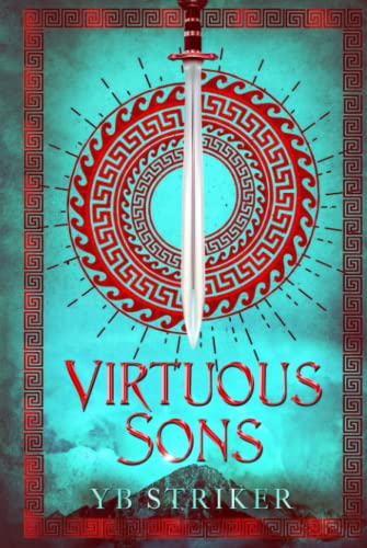 Virtuous Sons: A Greco-Roman Cultivation Epic von Timeless Wind Publishing LLC