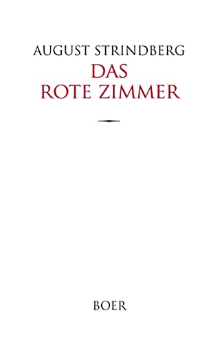 Das Rote Zimmer: Schilderungen aus dem Leben der Künstler und Schriftsteller