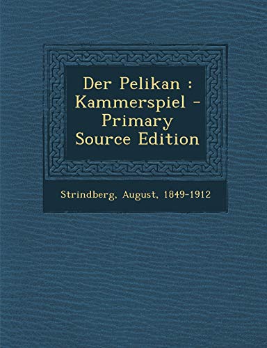 Der Pelikan: Kammerspiel von Nabu Press