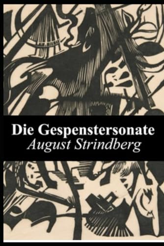 Die Gespenstersonate (Kommentiert) von Independently published