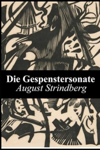 Die Gespenstersonate (Kommentiert) von Independently published
