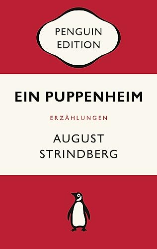 Ein Puppenheim: Erzählung - Penguin Edition (Deutsche Ausgabe) – Die kultige Klassikerreihe – Klassiker einfach lesen von Penguin Verlag