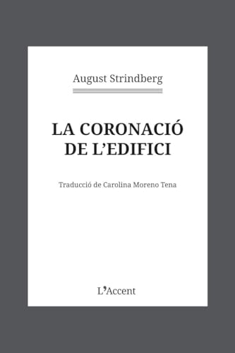 La coronació de l’edifici (L'Accent, Band 13)