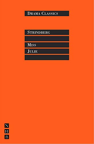Miss Julie (Drama Classics) von Nick Hern Books